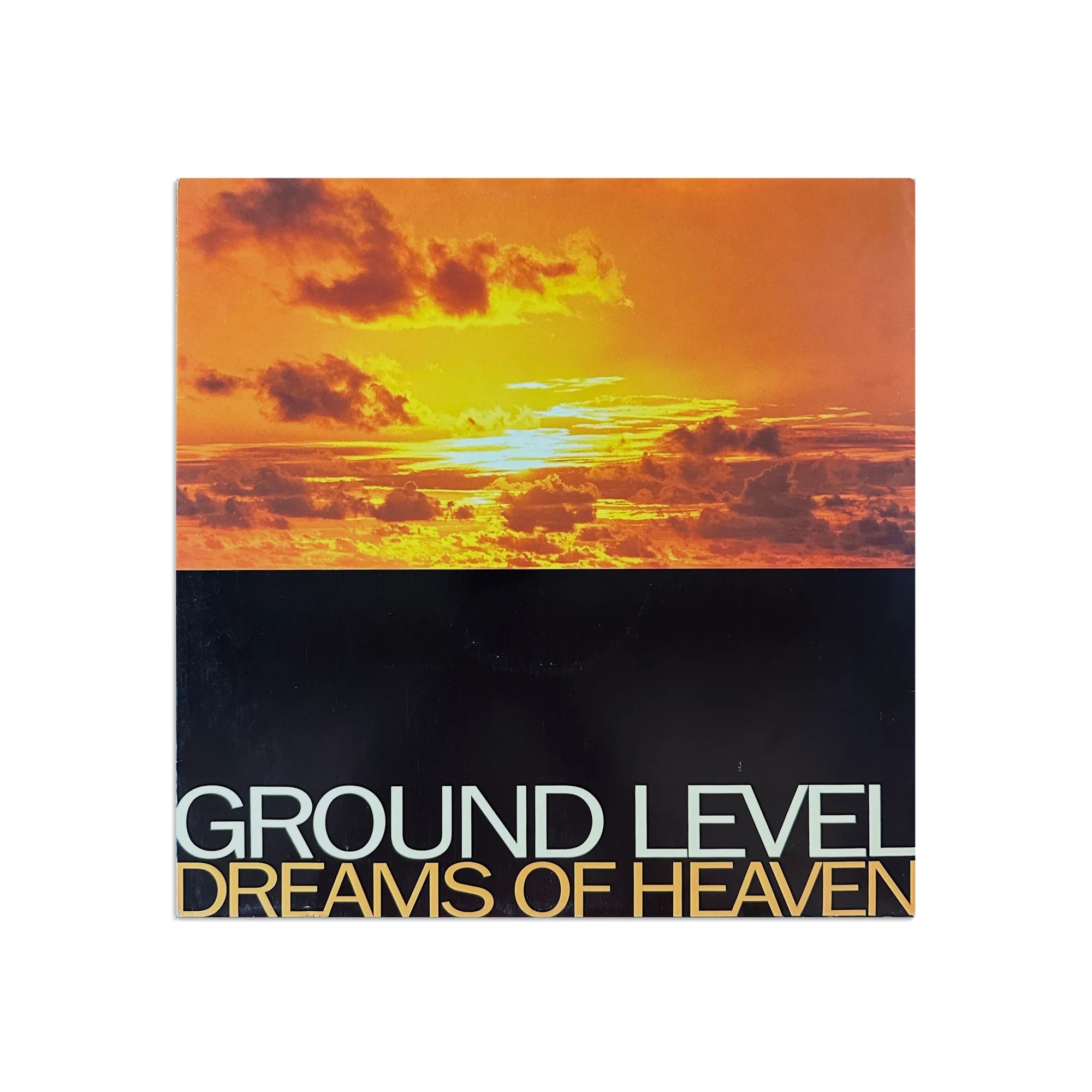 Ground Level - Dreams Of Heaven