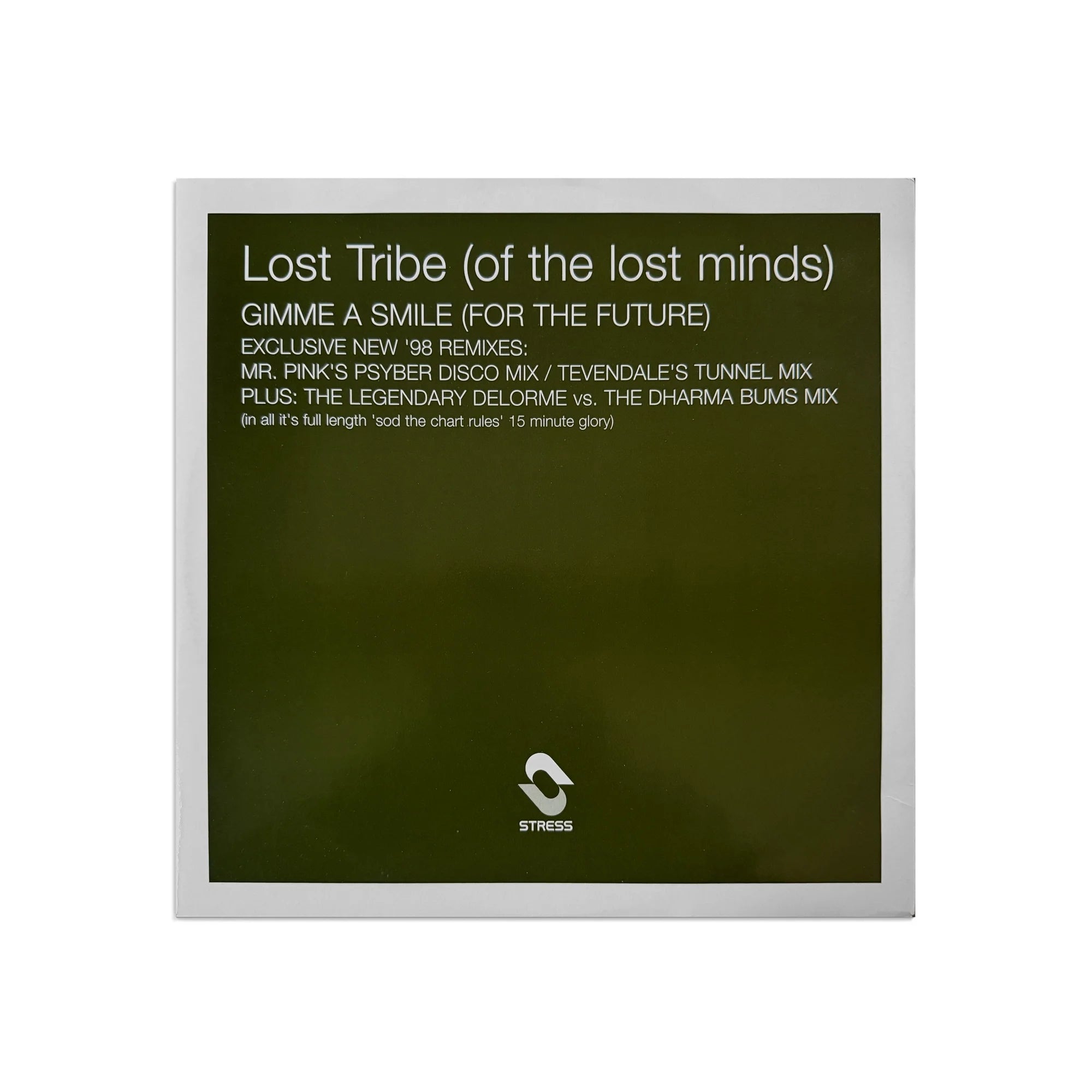 Lost Tribe (Of The Lost Minds) - Gimme A Smile (For The Future)