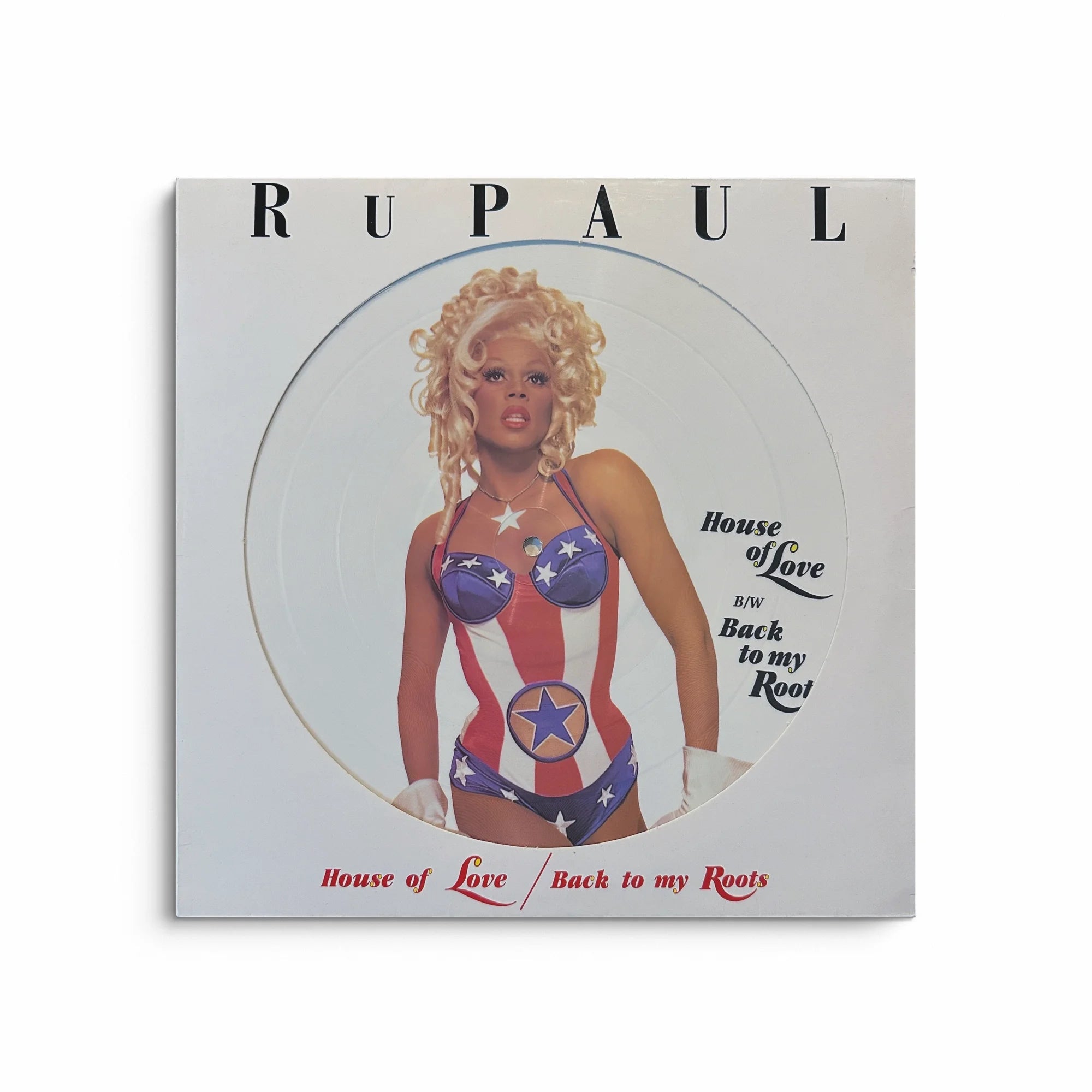 Rupaul - House Of Love / Back To My Roots
