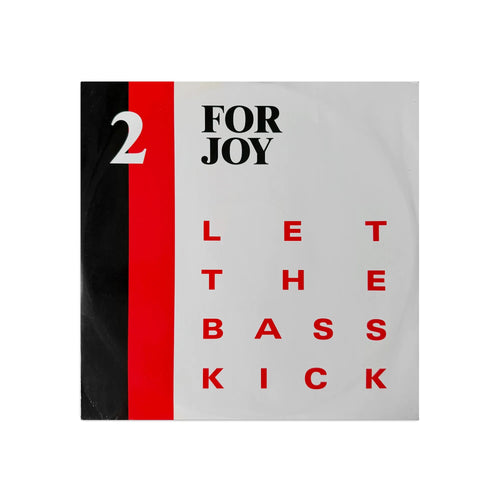 2 For Joy - Let The Bass Kick