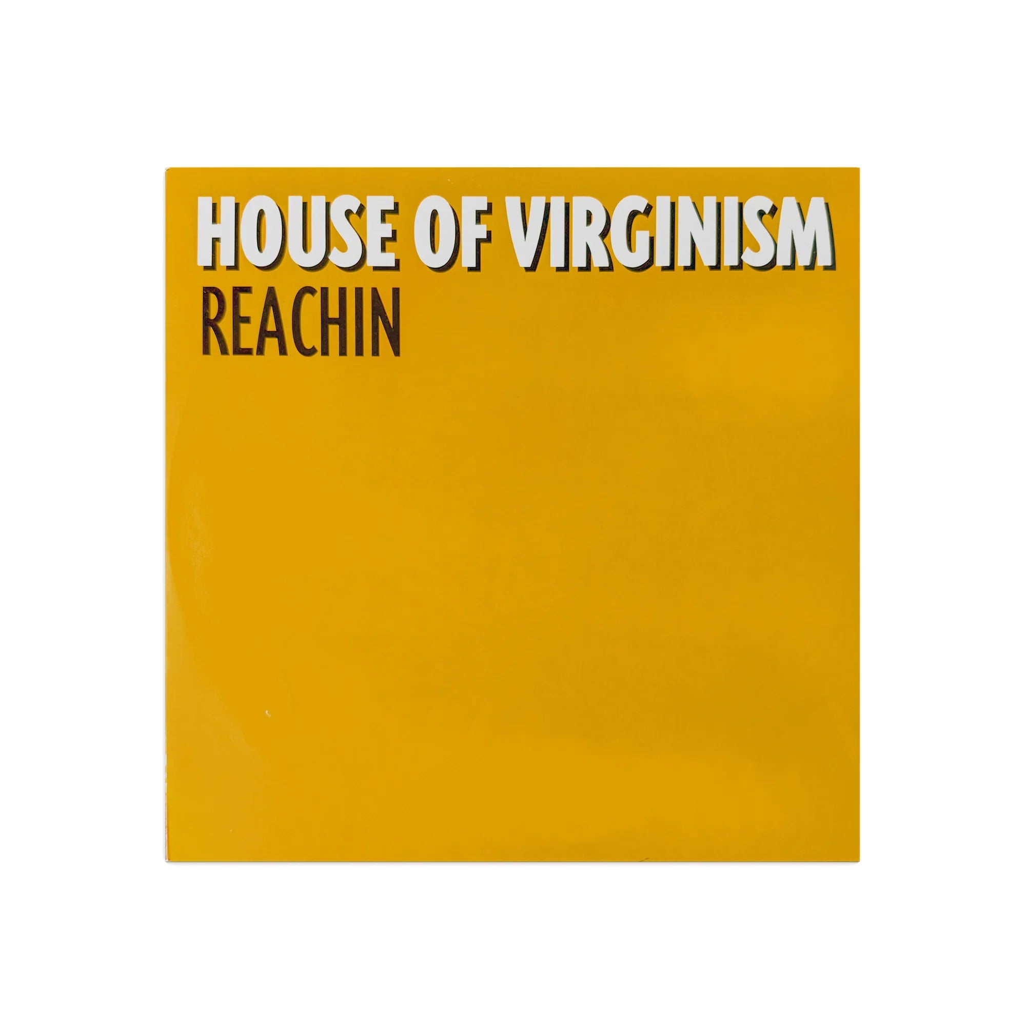House Of Virginism - Reachin
