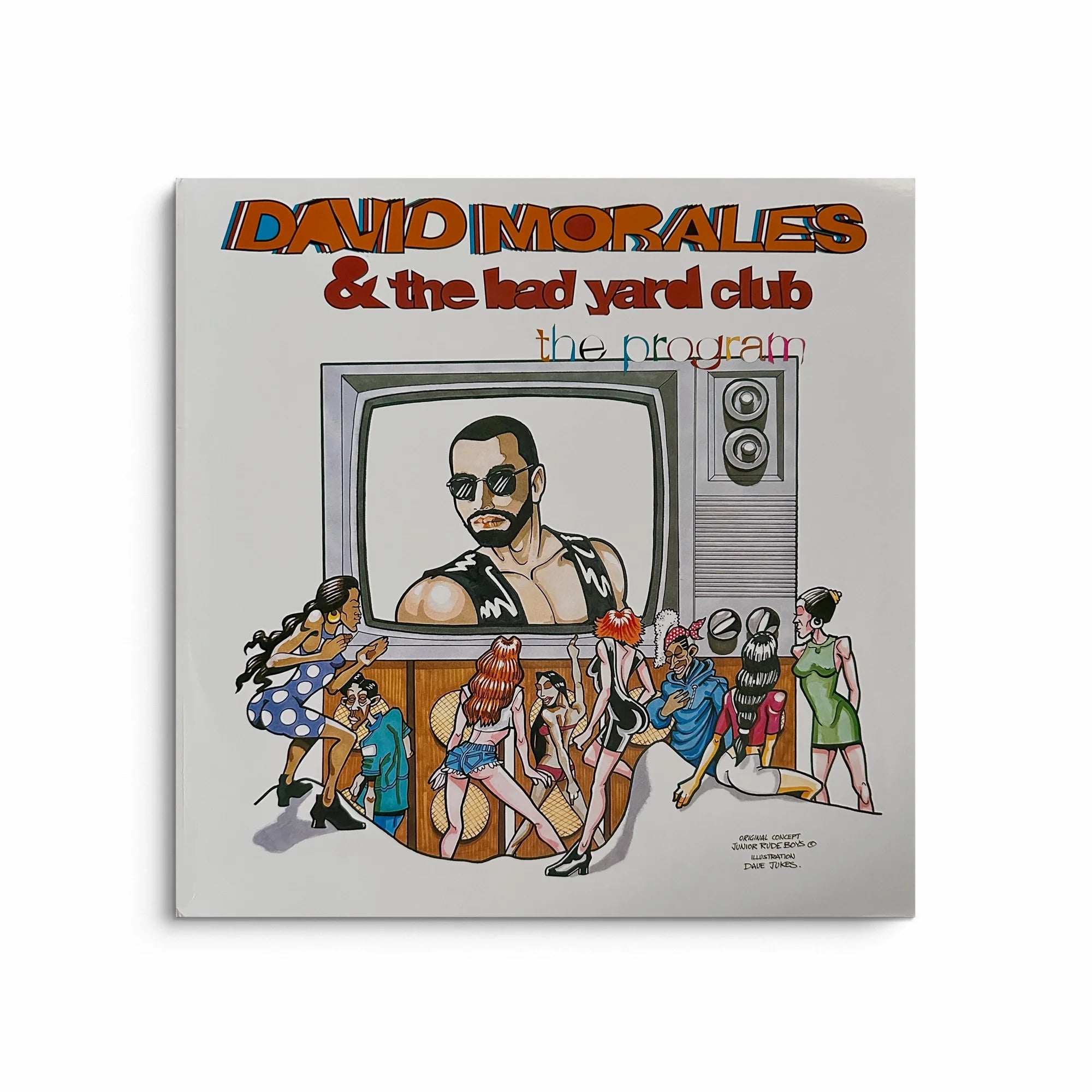 David Morales & The Bad Yard Club - The Program